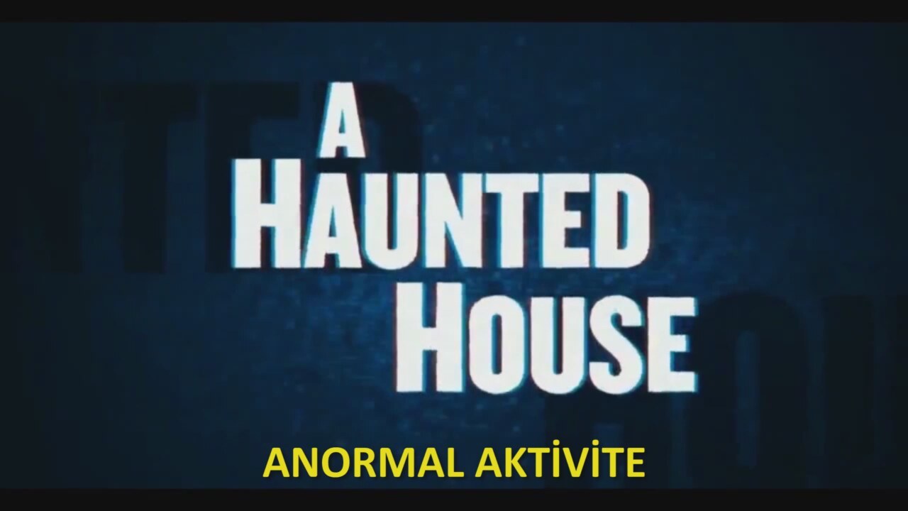 Anormal Aktivite A Haunted House - Türkçe altyazılı fragman
